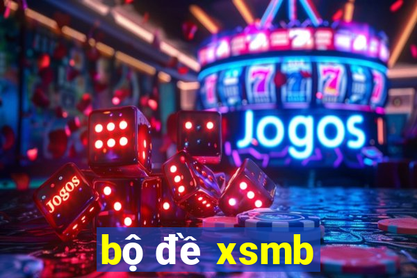 bộ đề xsmb