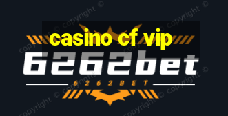 casino cf vip