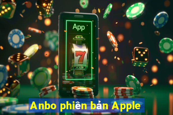 Anbo phiên bản Apple