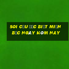 soi cầu đặc biệt miền bắc ngày hôm nay