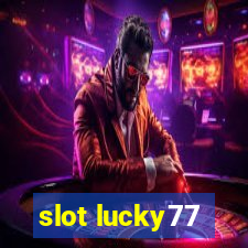 slot lucky77