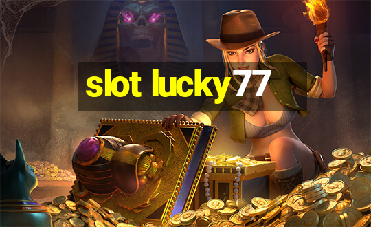 slot lucky77