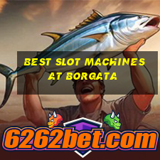 best slot machines at borgata