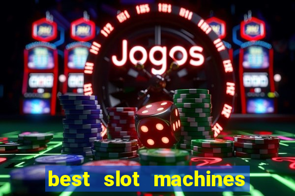 best slot machines at borgata