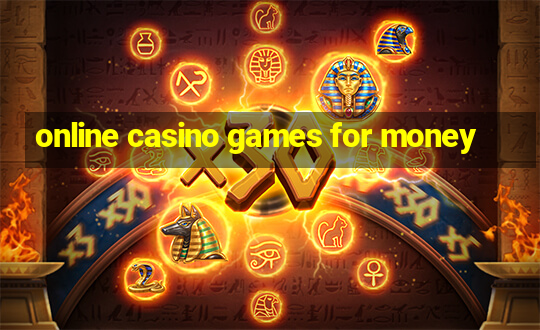 online casino games for money