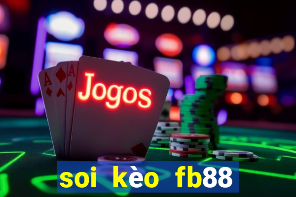 soi kèo fb88 88bettop1.com 100