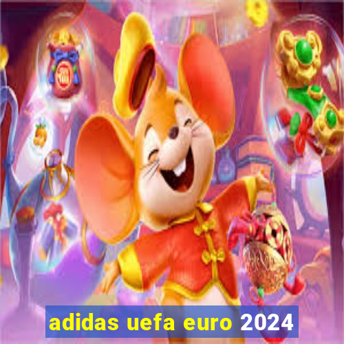 adidas uefa euro 2024