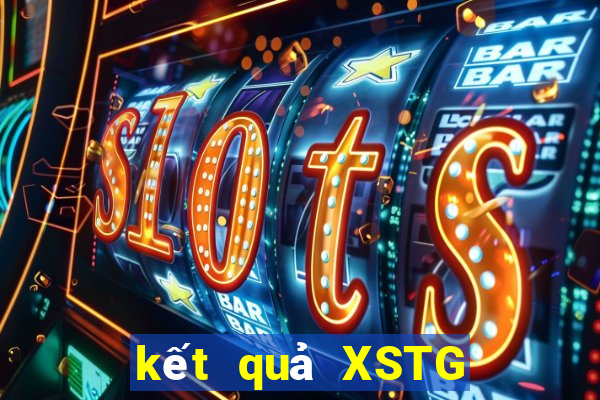 kết quả XSTG ngày 21