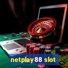 netplay88 slot