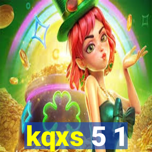 kqxs 5 1