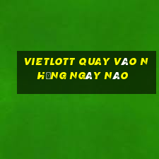 vietlott quay vào những ngày nào