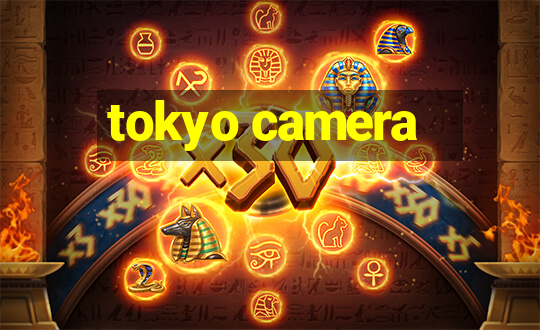 tokyo camera