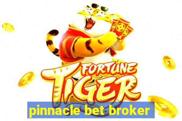 pinnacle bet broker