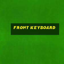 front keyboard