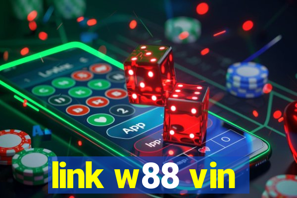 link w88 vin