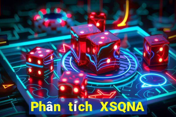 Phân tích XSQNA ngày 5