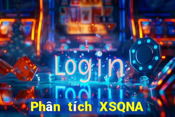 Phân tích XSQNA ngày 20