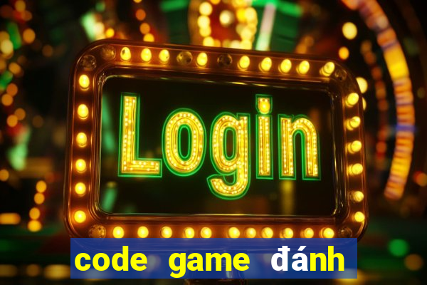 code game đánh bài online