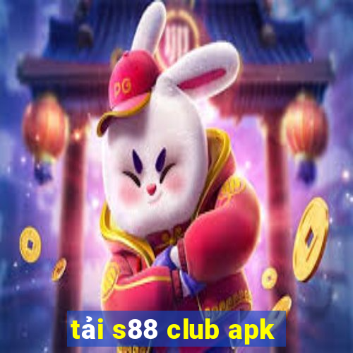 tải s88 club apk