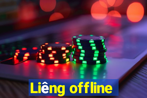 Liêng offline