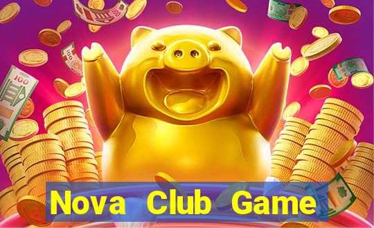 Nova Club Game Bài Có Code