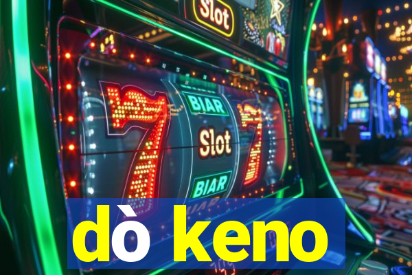 dò keno