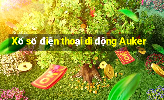 Xổ số điện thoại di động Auker