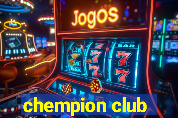 chempion club