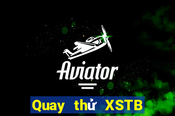 Quay thử XSTB ngày 11