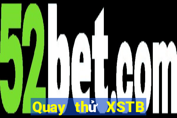 Quay thử XSTB ngày 11