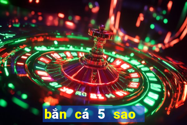 bắn cá 5 sao   đổi thưởng