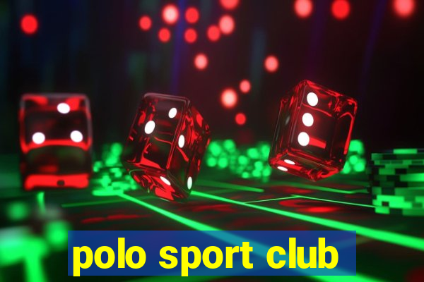 polo sport club