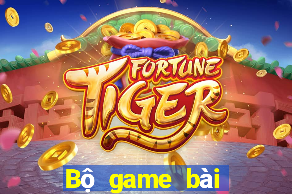 Bộ game bài Bole 4.0