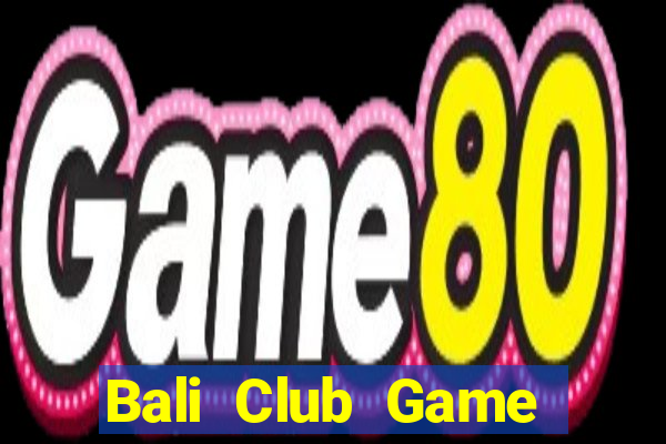 Bali Club Game Bài Twin