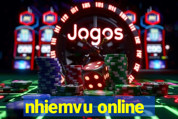 nhiemvu online