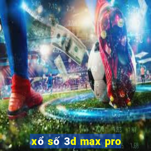 xổ số 3d max pro