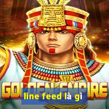 line feed là gì