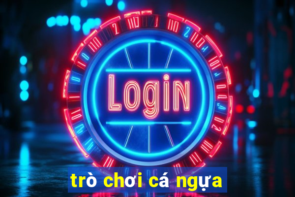 trò chơi cá ngựa