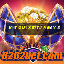 kết quả XSTT4 ngày 8