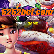 360 độ game