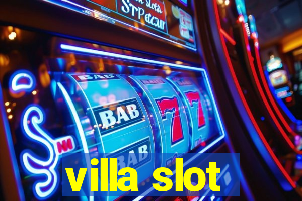 villa slot