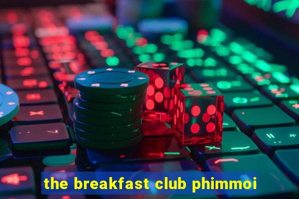 the breakfast club phimmoi