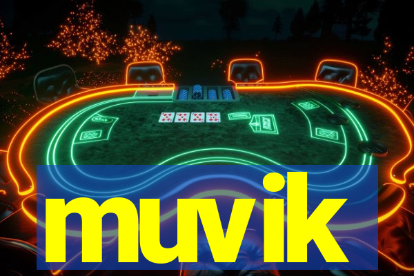 muvik