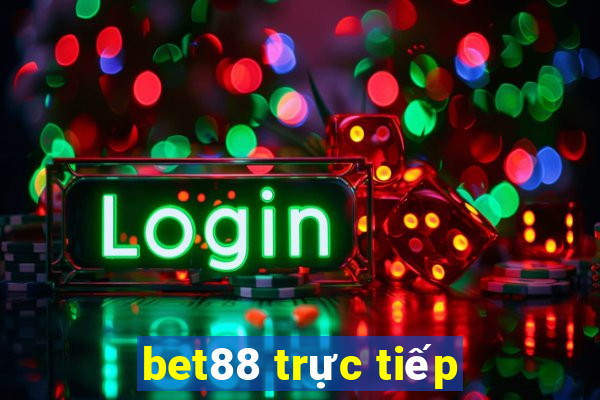 bet88 trực tiếp