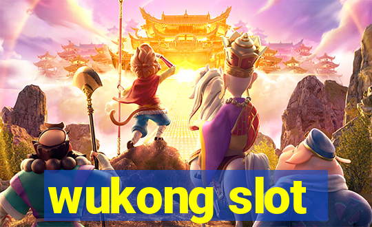 wukong slot