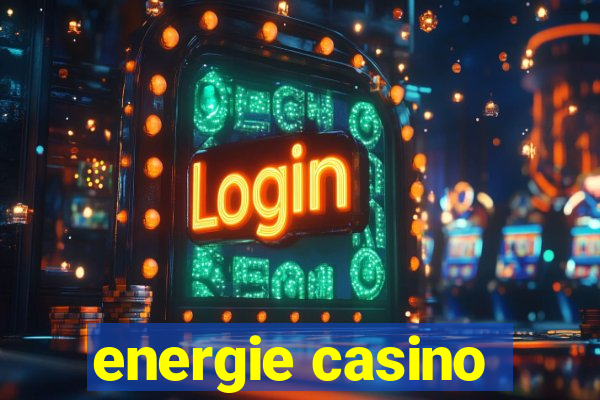 energie casino