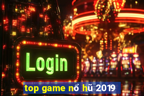 top game nổ hũ 2019