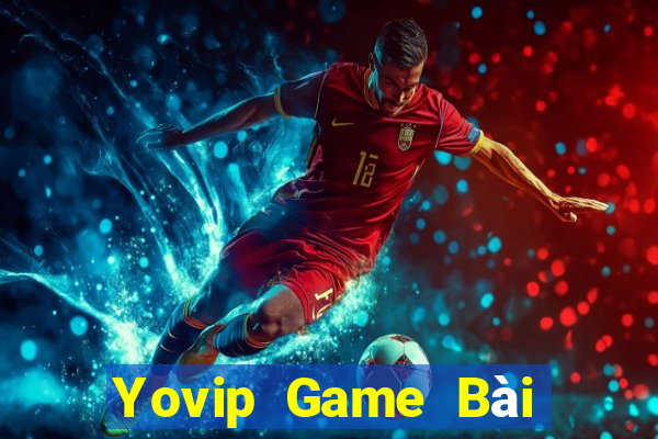 Yovip Game Bài Trên Máy Tính