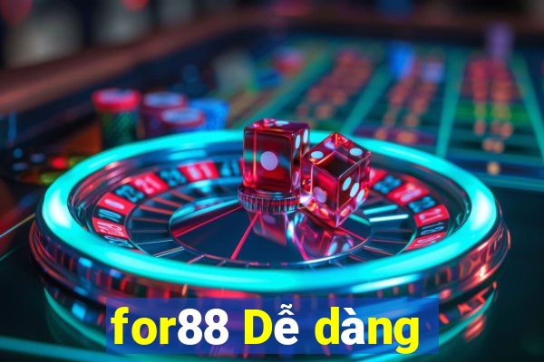 for88 Dễ dàng