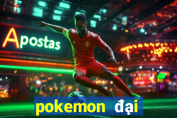 pokemon đại chiến 10